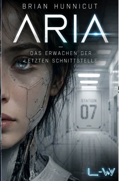 'Cover von ARIA – Das Erwachen der letzten Schnittstelle'-Cover
