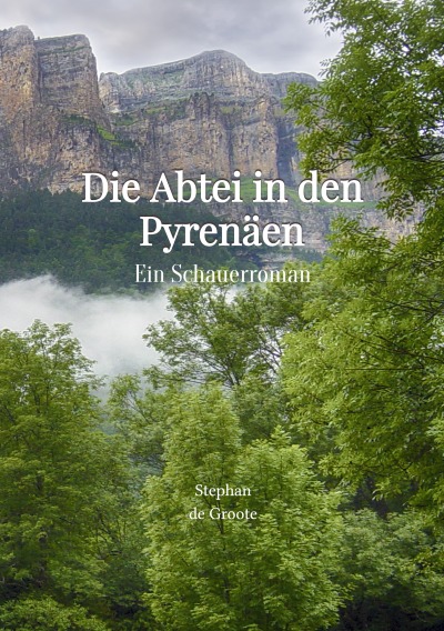 'Cover von Die Abtei in den Pyrenäen Ein Schauerroman'-Cover