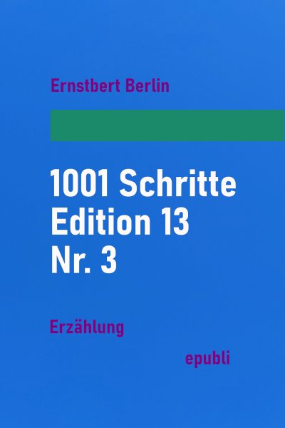 'Cover von 1001 Schritte – Edition 13 – Nr. 3'-Cover