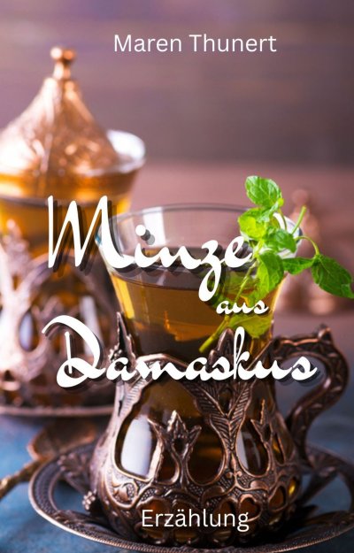 'Cover von Minze aus Damaskus'-Cover
