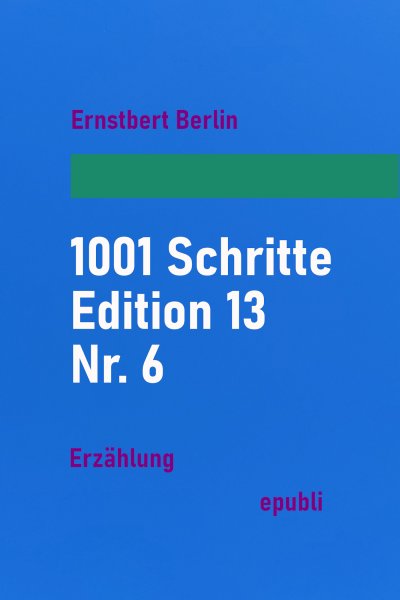 'Cover von 1001 Schritte – Edition 13 – Nr. 6'-Cover