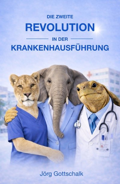 'Cover von Die zweite Revolution in der Krankenhausführung'-Cover