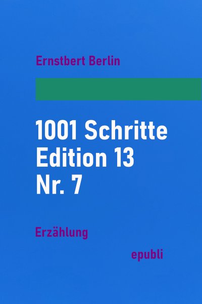 'Cover von 1001 Schritte – Edition 13 – Nr. 7'-Cover