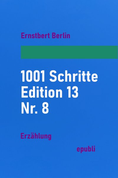 'Cover von 1001 Schritte – Edition 13 – Nr. 8'-Cover