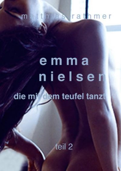 'Cover von Emma Nielsen – Die mit dem Teufel tanzt – Teil 2'-Cover