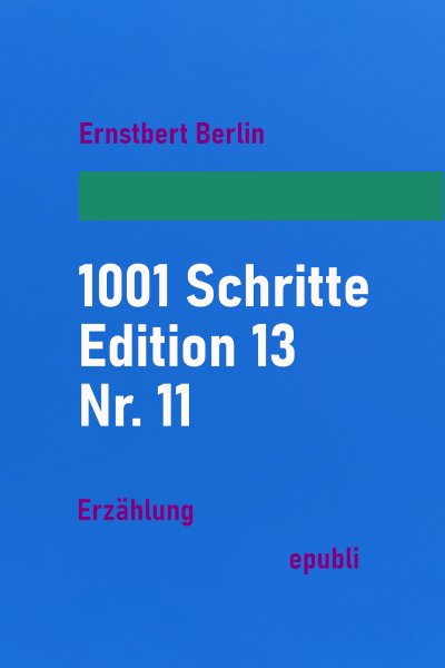 'Cover von 1001 Schritte – Edition 13 – Nr. 11'-Cover