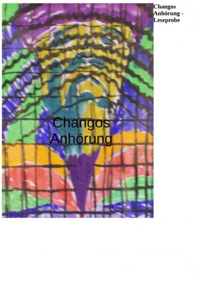 'Cover von Changos Anhörung – Probelesung'-Cover