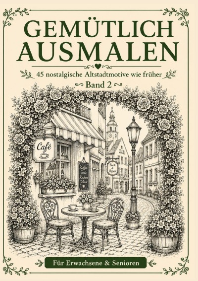 'Cover von Gemütlich ausmalen – Altstadt & Cafés'-Cover