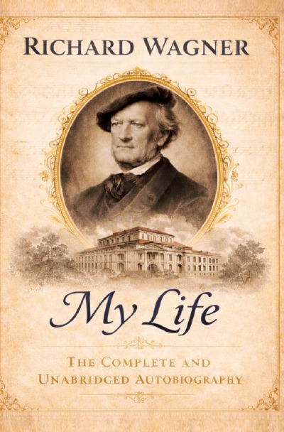 'Cover von Richard Wagner – My Life'-Cover