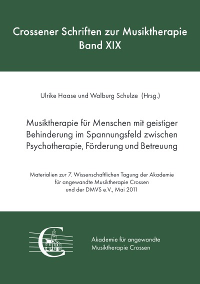 'Cover von Musiktherapie für Menschen mit geistiger Behinderung im Spannungsfeld zwischen Psychotherapie, Förderung und Betreuung'-Cover
