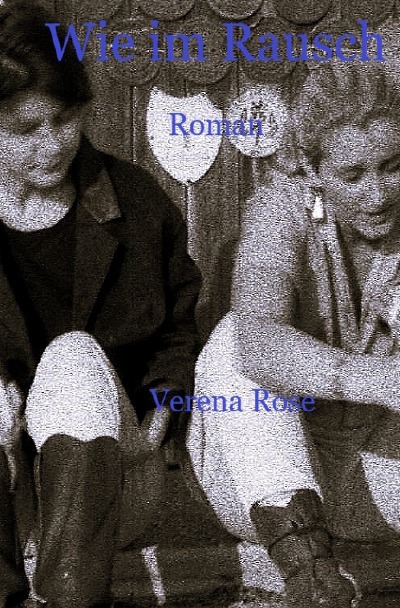 'Cover von Wie im Rausch'-Cover