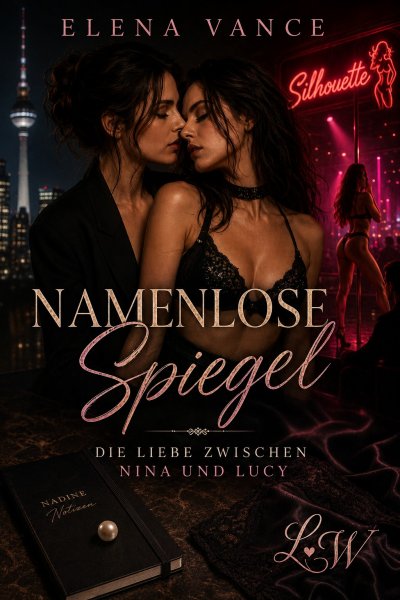 'Cover von Namenlose Spiegel – Die Liebe zwischen Nina und Lucy'-Cover