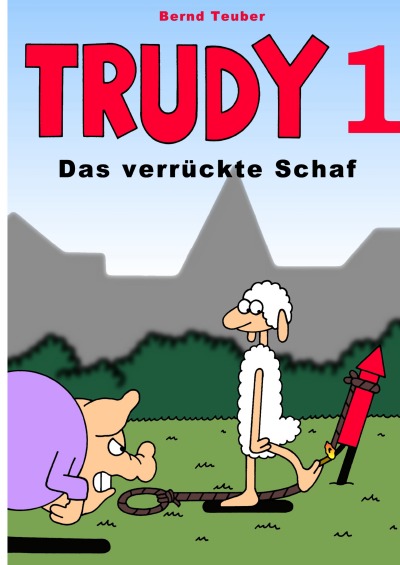 'Cover von Trudy – Das verrückte Schaf – Band 1'-Cover