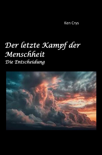 'Cover von Der letzte Kampf der Menschheit'-Cover