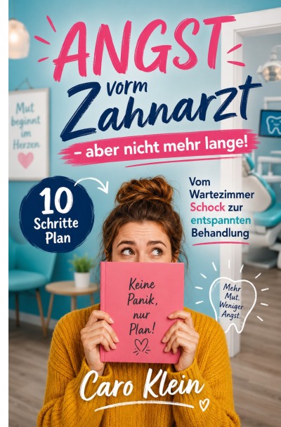 'Cover von Angst vorm Zahnarzt – aber nicht mehr lange!'-Cover
