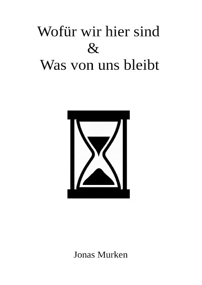 'Cover von Wofür wir hier sind & Was von uns bleibt'-Cover