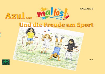 'Cover von Azul… und die Freude am Sport – mallos'-Cover
