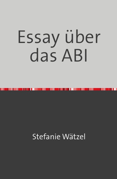 'Cover von Essay über das ABI'-Cover
