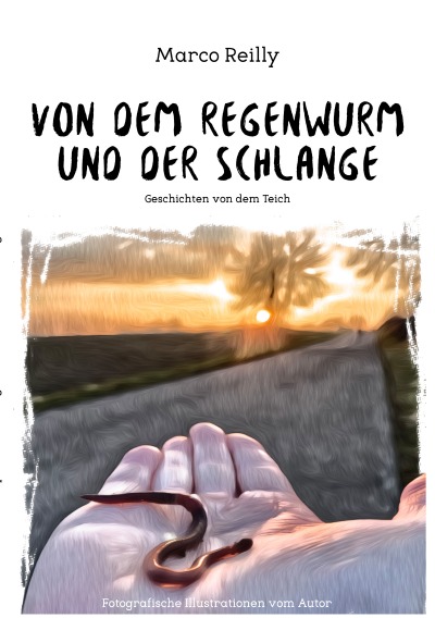'Cover von Von dem Regenwurm und der Schlange'-Cover