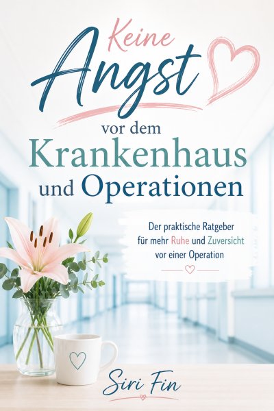 'Cover von Keine Angst vor dem Krankenhaus und Operationen'-Cover