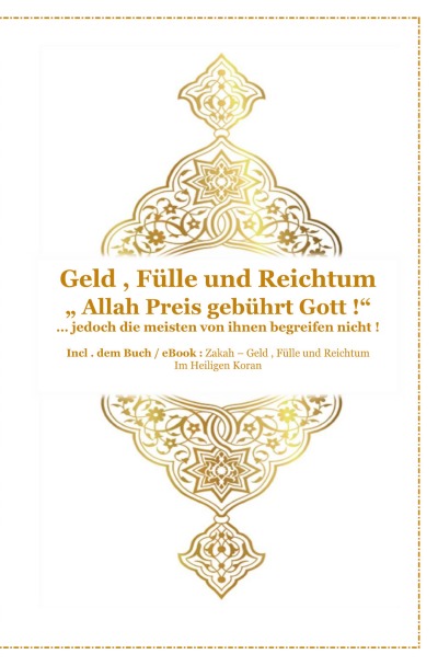 'Cover von Geld , Fülle und Reichtum – Aller Preis gebührt Gott !'-Cover