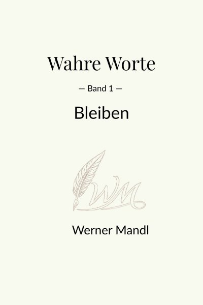 'Cover von Wahre Worte – Band 1: Bleiben'-Cover