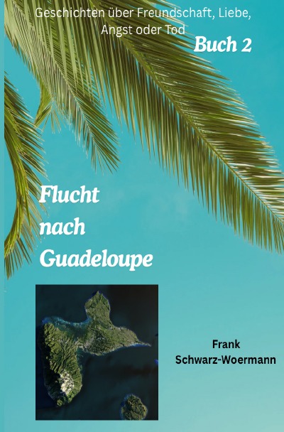 'Cover von Flucht nach Guadeloupe'-Cover
