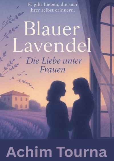 'Cover von Blauer Lavendel – Liebe unter Frauen'-Cover