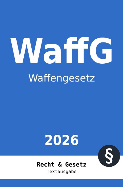 'Cover von WaffG – Waffengesetz'-Cover