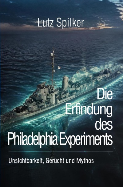 'Cover von Die Erfindung des Philadelphia Experiments'-Cover