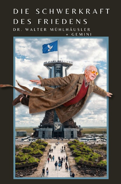 'Cover von Die Schwerkraft des Friedens'-Cover