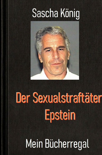 'Cover von Der Sexualstraftäter Epstein'-Cover