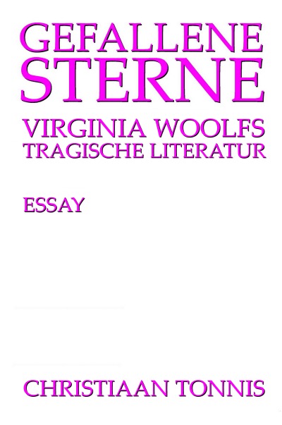 'Cover von Gefallene Sterne – Virginia Woolfs tragische Literatur'-Cover