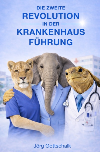 'Cover von Die zweite Revolution in der Krankenhausführung'-Cover