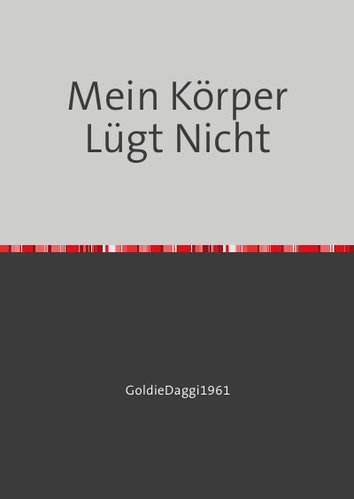 'Cover von Mein Körper Lügt Nicht'-Cover