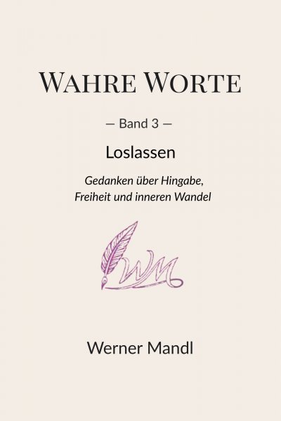'Cover von Wahre Worte – Band 3: Loslassen'-Cover