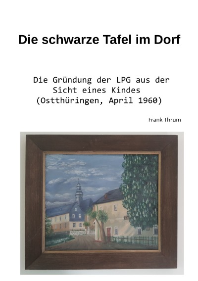 'Cover von Die schwarze Tafel im Dorf'-Cover