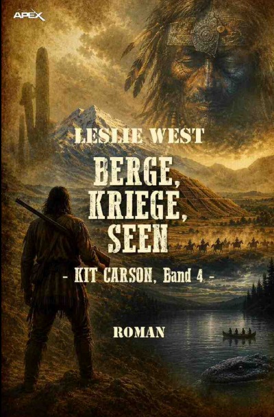 'Cover von Berge, Kriege, Seen – Kit Carson, Band 4'-Cover