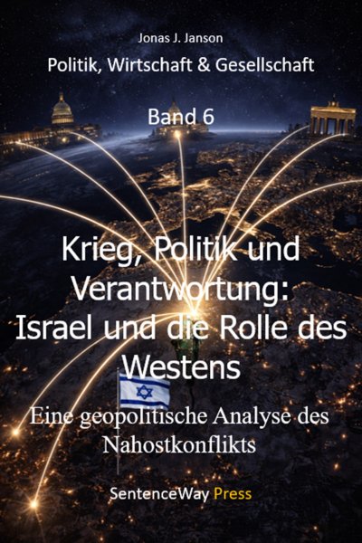 'Cover von Krieg, Politik und Verantwortung:  Israel und die Rolle des Westens'-Cover