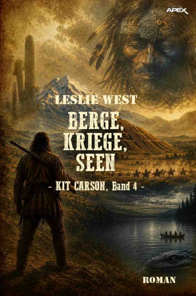 'Cover von Berge, Kriege, Seen – Kit Carson, Band 4'-Cover