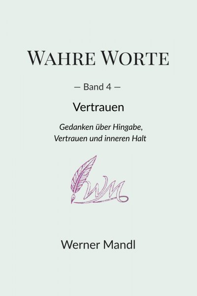 'Cover von Wahre Worte – Band 4: Vertrauen'-Cover
