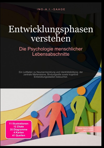 'Cover von Entwicklungsphasen verstehen: Die Psychologie menschlicher Lebensabschnitte'-Cover