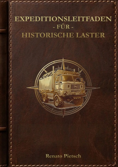 'Cover von Expeditionsleitfaden für historische Laster'-Cover