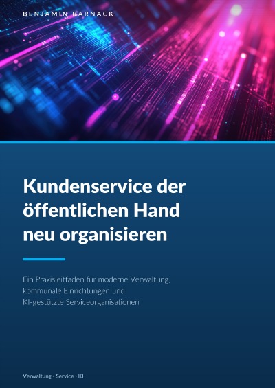 'Cover von Kundenservice der öffentlichen Hand neu organisieren'-Cover
