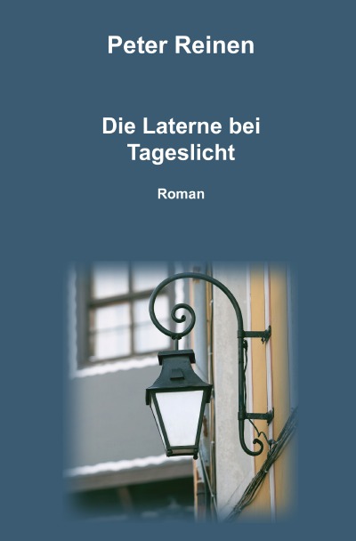 'Cover von Die Laterne bei Tageslicht'-Cover