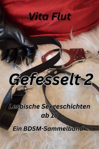 'Cover von Gefesselt 2 – lesbische Sexgeschichten ab 18'-Cover
