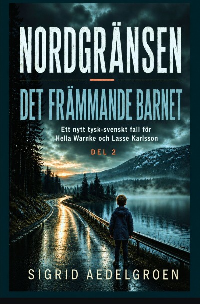 'Cover von NORDGRÄNSEN – Det främmande barnet'-Cover