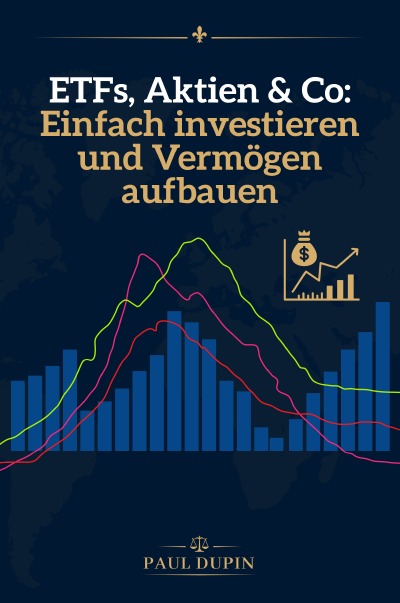 'Cover von ETFs, Aktien & Co: Einfach investieren und Vermögen aufbauen'-Cover