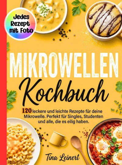 'Cover von Mikrowellen Kochbuch- Jedes Rezept mit Foto.'-Cover