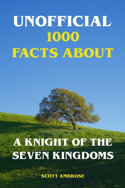 'Cover von Unofficial 1000 Facts About A Knight of the Seven Kingdoms'-Cover